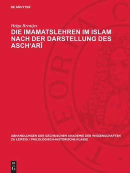 Abbildung von Brentjes | Die Imamatslehren im Islam nach der Darstellung des Asch'ari | 1. Auflage | 1964 | 54,5 | beck-shop.de