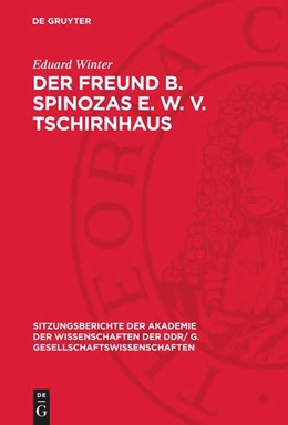 Abbildung von Winter | Der Freund B. Spinozas E. W. v. Tschirnhaus | 1. Auflage | 1977 | 1977,7 | beck-shop.de