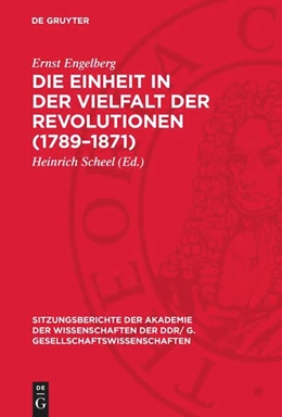Abbildung von Engelberg / Scheel | Die Einheit in der Vielfalt der Revolutionen (1789–1871) | 1. Auflage | 1979 | 1979,14 | beck-shop.de