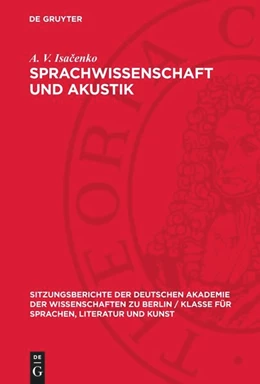 Abbildung von Isacenko | Sprachwissenschaft und Akustik | 1. Auflage | 1966 | 1966,4 | beck-shop.de