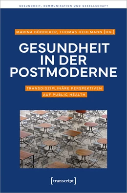 Abbildung von Böddeker / Hehlmann | Gesundheit in der Postmoderne | 1. Auflage | 2025 | 1 | beck-shop.de