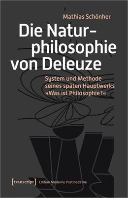 Abbildung von Schönher | Die Naturphilosophie von Deleuze | 1. Auflage | 2025 | beck-shop.de