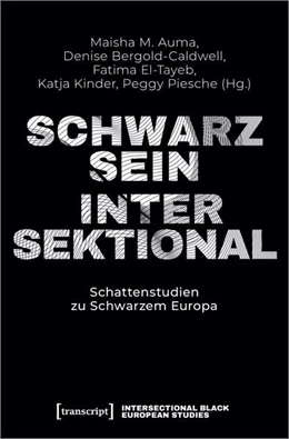 Abbildung von Auma / Bergold-Caldwell | Schwarzsein Intersektional | 1. Auflage | 2025 | beck-shop.de