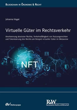 Abbildung von Voget | Virtuelle Güter im Rechtsverkehr | 1. Auflage | 2024 | beck-shop.de