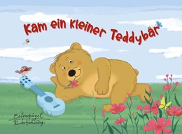 Abbildung von Werner-Böhnke | Kam ein kleiner Teddybär | 1. Auflage | 2024 | beck-shop.de