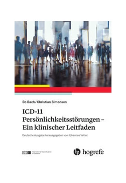 Abbildung von Bach / Simonsen | ICD-11 Persönlichkeitsstörungen | 1. Auflage | 2025 | beck-shop.de