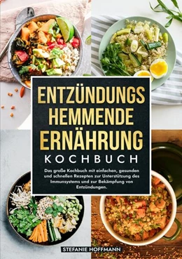 Abbildung von Hoffmann | Entzündungshemmende Ernährung Kochbuch | 1. Auflage | 2024 | beck-shop.de