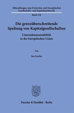 Abbildung von Gocha | Die grenzüberschreitende Spaltung von Kapitalgesellschaften | 1. Auflage | 2024 | beck-shop.de