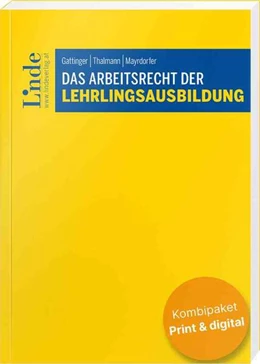 Abbildung von Gattinger / Thalmann | Das Arbeitsrecht der Lehrlingsausbildung (Kombi Print&digital) | 1. Auflage | 2024 | beck-shop.de