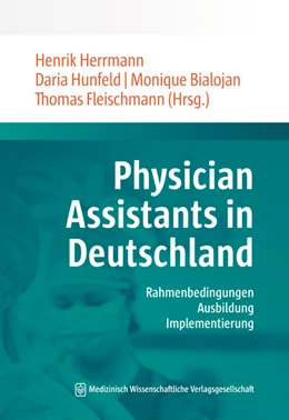 Abbildung von Herrmann / Hunfeld | Physician Assistants in Deutschland | 1. Auflage | 2025 | beck-shop.de