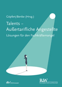 Abbildung von Göpfert / Bertke | Talents - Außertarifliche Angestellte | 1. Auflage | 2024 | beck-shop.de