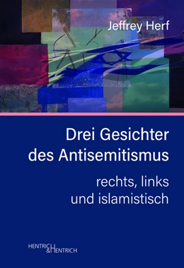Abbildung von Herf / Gesellschaft für kritische Bildung | Drei Gesichter des Antisemitismus | 1. Auflage | 2024 | beck-shop.de