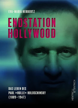 Abbildung von Herbertz | Endstation Hollywood | 1. Auflage | 2024 | beck-shop.de