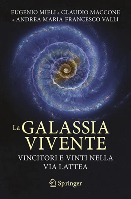 Abbildung von Mieli / Maccone | La galassia vivente | 1. Auflage | 2025 | beck-shop.de