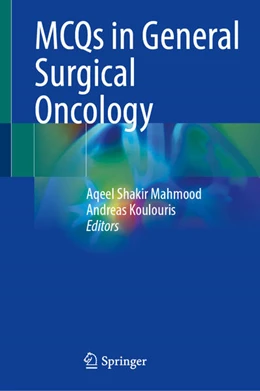 Abbildung von Mahmood / Koulouris | MCQs in General Surgical Oncology | 1. Auflage | 2024 | beck-shop.de