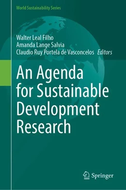 Abbildung von Leal Filho / Salvia | An Agenda for Sustainable Development Research | 1. Auflage | 2024 | beck-shop.de