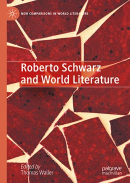 Abbildung von Waller | Roberto Schwarz and World Literature | 1. Auflage | 2024 | beck-shop.de