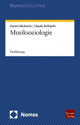 Abbildung von Mackensen / Bullerjahn | Musiksoziologie | 1. Auflage | 2025 | beck-shop.de