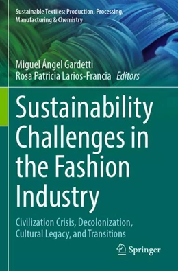 Abbildung von Gardetti / Larios-Francia | Sustainability Challenges in the Fashion Industry | 1. Auflage | 2024 | beck-shop.de