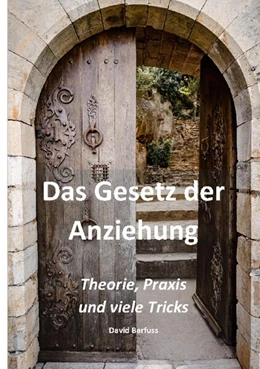 Abbildung von Barfuss | Das Gesetz der Anziehung | 2. Auflage | 2024 | beck-shop.de