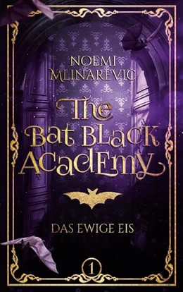 Abbildung von Mlinarevic | The Bat Black Academy | 1. Auflage | 2024 | beck-shop.de