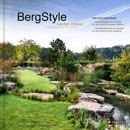 Abbildung von Berg | BergStyle. Garden Design inspired by Pückler | 1. Auflage | 2024 | beck-shop.de