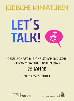 Abbildung von Gesellschaft für Christlich-Jüdische Zusammenarbeit Berlin | Let's talk | 1. Auflage | 2024 | beck-shop.de