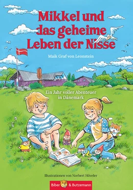 Abbildung von Graf von Leonstein | Mikkel und das geheime Leben der Nisse - Ein Jahr voller Abenteuer in Dänemark | 1. Auflage | 2024 | beck-shop.de