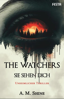 Abbildung von Shine | The Watchers - Sie sehen dich | 1. Auflage | 2024 | beck-shop.de