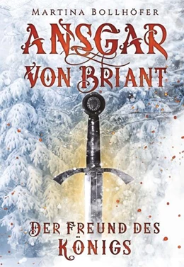 Abbildung von Bollhöfer | Ansgar von Briant - Der Freund des Königs | 1. Auflage | 2024 | beck-shop.de