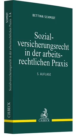 Abbildung von Schmidt | Sozialversicherungsrecht in der arbeitsrechtlichen Praxis | 5. Auflage | 2025 | beck-shop.de