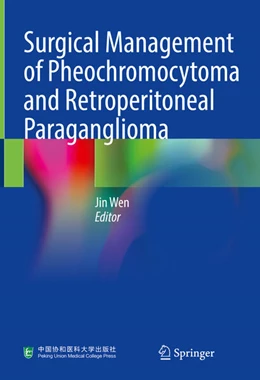 Abbildung von Wen | Surgical Management of Pheochromocytoma and Retroperitoneal Paraganglioma | 1. Auflage | 2024 | beck-shop.de