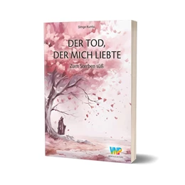 Abbildung von Kumlu | Der Tod, der mich liebte | 1. Auflage | 2024 | beck-shop.de