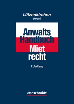 Abbildung von Lützenkirchen (Hrsg.) | Anwalts-Handbuch Mietrecht | 7. Auflage | 2024 | beck-shop.de