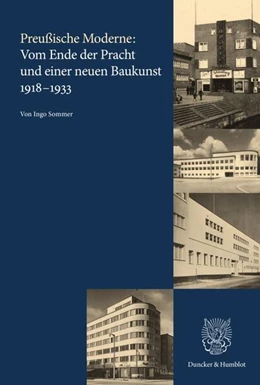 Abbildung von Sommer | Preußische Moderne: Vom Ende der Pracht und einer neuen Baukunst 1918–1933 | 1. Auflage | 2024 | beck-shop.de