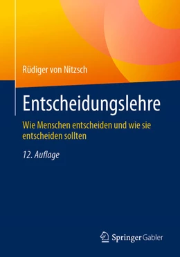 Abbildung von Nitzsch | Entscheidungslehre | 12. Auflage | 2024 | beck-shop.de