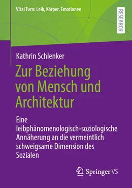 Abbildung von Schlenker | Zur Beziehung von Mensch und Architektur | 1. Auflage | 2024 | beck-shop.de