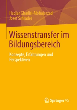 Abbildung von Schrader / Ghadiri-Mohajerzad | Wissenstransfer im Bildungsbereich | 1. Auflage | 2024 | beck-shop.de
