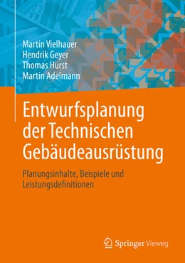 Abbildung von Vielhauer / Adelmann | Entwurfsplanung der Technischen Gebäudeausrüstung | 1. Auflage | 2025 | beck-shop.de
