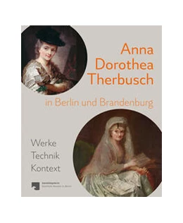 Abbildung von Jetter / Gemäldegalerie | Anna Dorothea Therbusch in Berlin und Brandenburg | 1. Auflage | 2024 | beck-shop.de