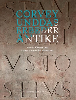 Abbildung von Kempkens / Ruhmann | Corvey und das Erbe der Antike | 1. Auflage | 2024 | beck-shop.de