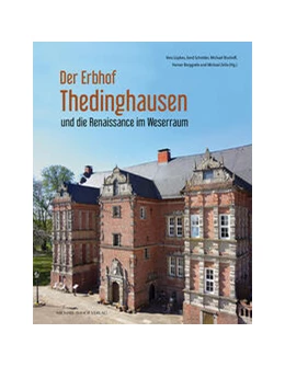 Abbildung von Lüpkes / Schröder | Der Erbhof Thedinghausen | 1. Auflage | 2024 | beck-shop.de