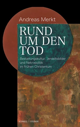 Abbildung von Fakultät für Katholische Theologie an der Universität Regensburg | Rund um den Tod | 1. Auflage | 2025 | beck-shop.de