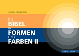 Abbildung von Steinfeld | Die Bibel in Formen und Farben II | 1. Auflage | 2024 | beck-shop.de
