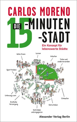 Abbildung von Moreno | Die 15-Minuten-Stadt | 1. Auflage | 2024 | beck-shop.de