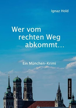 Abbildung von Hold | Wer vom rechten Weg abkommt | 1. Auflage | 2024 | beck-shop.de