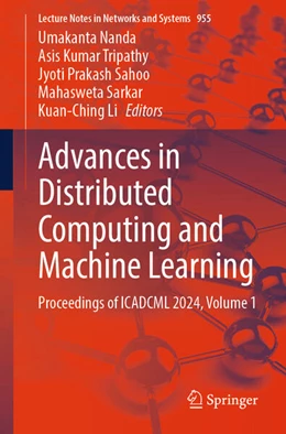 Abbildung von Nanda / Tripathy | Advances in Distributed Computing and Machine Learning | 1. Auflage | 2024 | beck-shop.de