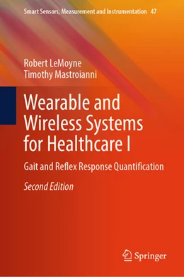 Abbildung von Lemoyne / Mastroianni | Wearable and Wireless Systems for Healthcare I | 2. Auflage | 2024 | beck-shop.de