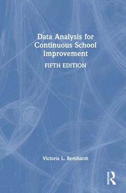 Abbildung von Bernhardt | Data Analysis for Continuous School Improvement | 5. Auflage | 2025 | beck-shop.de