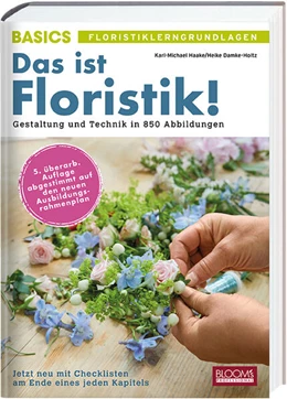 Abbildung von Haake / Damke-Holtz | Das ist Floristik! | 5. Auflage | 2025 | beck-shop.de